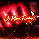 Os mais fortes #100