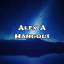 🌠|Alex A's Hangout|🌠