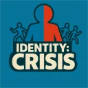 Identity:Crisis