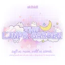 ·.·☽ The Lunar Garden ☾·.·