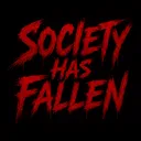 Society Has Fallen