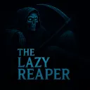 The lazy reaper