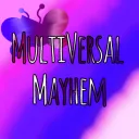 ꧁♡𖤐~{MULTIVERSAL MAYHEM}~𖤐♡꧂
