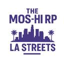 The Mos-Hi RP:LA Streets🌄🔥