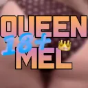 🜲 Queen Mel [18+]