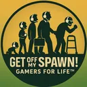 Get Off My Spawn!