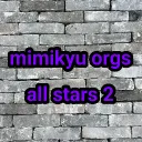 Mimikyu ORGs