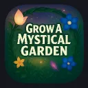 Grow A Mystical Garden