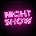 NIGHT SHOW