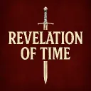 ✨ ＲＥＶＥＬＡＴＩＯＮ  ⏳  ＯＦ  ＴＩＭＥ ⚔