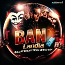 Ban Landia | #1K
