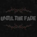 Until The Fade Official