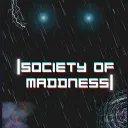 Society Of Maddness