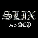 SLIX #.45 ACP #XCLSVE
