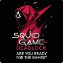 Squid Game Deadlock [IN DEV]