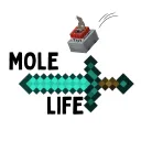 MOLE LIFE