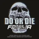 DO OR DIE FAMILIA #GVNG