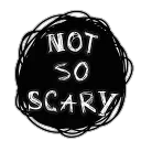 Not So Scary