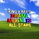 King and Ray’s Drama Magnets: ALL STARS