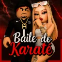[NOVO]Baile Do Karatê