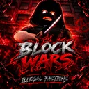 BLOCK WARS | Illegal Factions