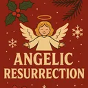Angelic Resurrection 👼 [AR]