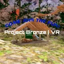 🏅Project Bronze | VR🎮