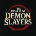 The Realm Of Demon Slayers