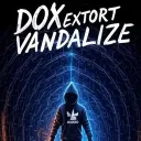 DOX EXTORT VANDALISM GANG