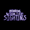 Roblox Wildlife Sightings