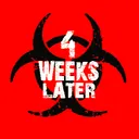 4 Weeks Later