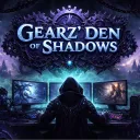 Gearz’ Den of Shadows