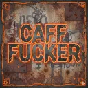 CAFF FUCKER