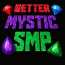 BETTER MYSTIC SMP