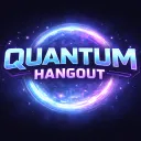 Quantum Hangout