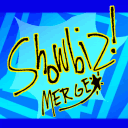 Showbiz! || Merge