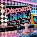 🧠 Discount Dine | Open 24 HRS