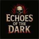 Echoes Of The Dark (Soon)
