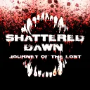 Shattered Dawn Official