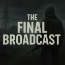 The Final Broadcast