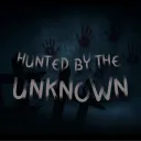 Hunted By The Unknown
