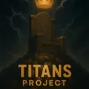 𒆜TITANS PROJECT☠𒆜