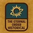 The Eternal Order︱Historical