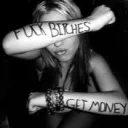 FUCK BITCHES GET MONEY