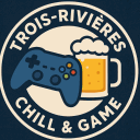 Trois-Rivières Chill & Game