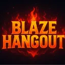 🔥 Blaze Hangout