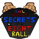 SML MOVIE:Secrets Of The Eight Ball