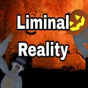 🕯🎃Liminal Reality🎃🕯
