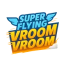 Super Flying Vroom Vroom