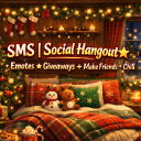 SMS | Social Hangout✩ • Emotes ✩ Giveaways • ✙Make Friends • Chill ✩